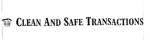 CLEAN AND SAFE TRANSACTIONS