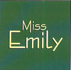 MISS EMILY