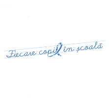 FIECARE COPIL ÎN ŞCOALĂ