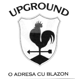 UPGROUND O ADRESA CU BLAZON