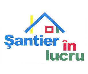 ŞANTIER IN LUCRU