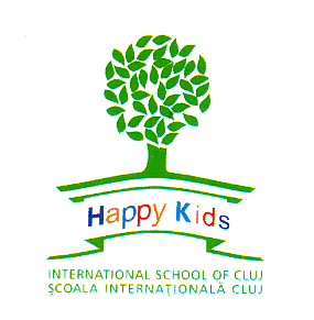 HAPPY KIDS INTERNATIONAL SCHOOL OF CLUJ ŞCOALA INTERNAŢIONALĂ CLUJ