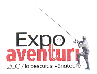 EXPO AVENTURI 2007 LA PESCUIT ŞI VÂNĂTOARE