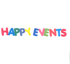 HAPPY EVENTS
