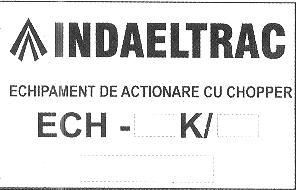INDAELTRAC ECHIPAMENT DE ACTIONARE CU CHOPPER ECH-K