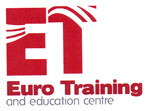 ET EURO TRAINING AND EDUCATION CENTRE