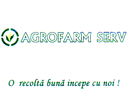 AGROFARM SERV O RECOLTĂ BUNĂ ÎNCEPE CU NOI !