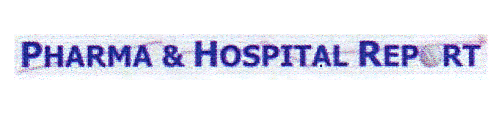 PHARMA & HOSPITAL REPORT