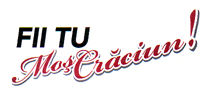 FII TU MOŞ CRĂCIUN!