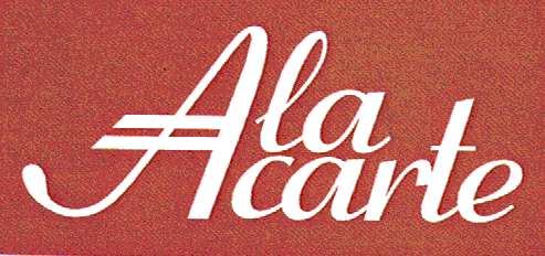 A LA CARTE