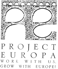 PROJECT EUROPA WORK WITH US. GROW WITH EUROPE!