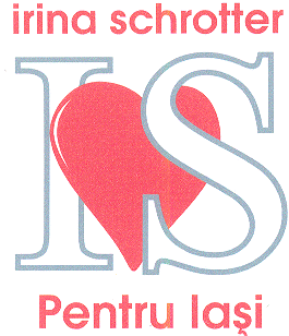 IRINA SCHROTTER IS PENTRU IAŞI