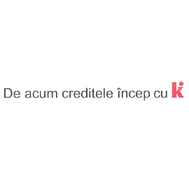 DE ACUM KREDITELE INCEP CU K