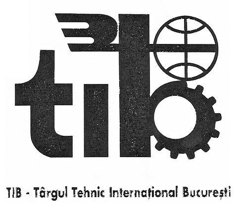 TIB TÂRGUL TEHNIC INTERNAŢIONAL BUCUREŞTI