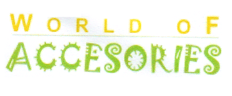 WORLD OF ACCESORIES