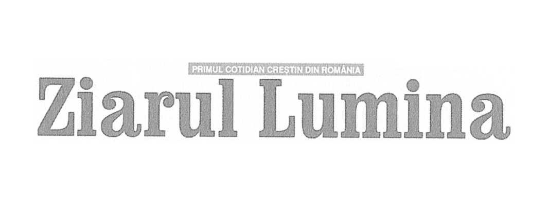 ZIARUL LUMINA PRIMUL COTIDIAN CREŞTIN DIN ROMÂNIA