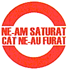 NE-AM SATURAT CAT NE-AU FURAT