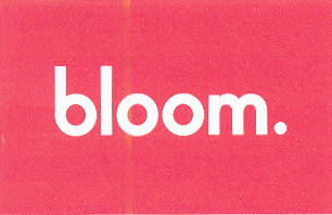 BLOOM.