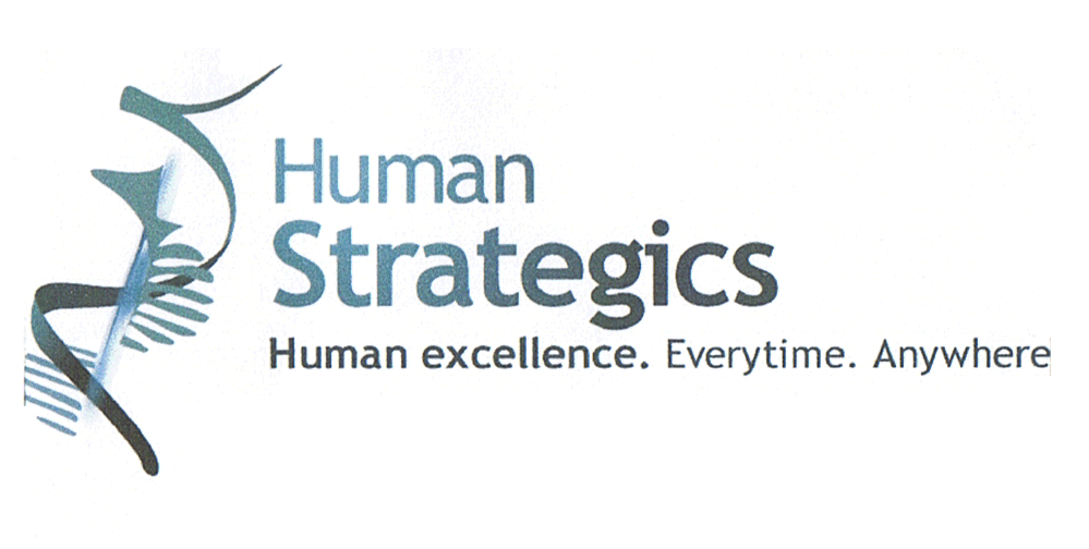 HUMAN STRATEGICS HUMAN EXCELLENCE. EVERYTIME. ANYWHERE