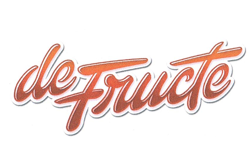 DE FRUCTE