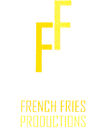 FF FRENCH FRIES PRODUCTIONS
