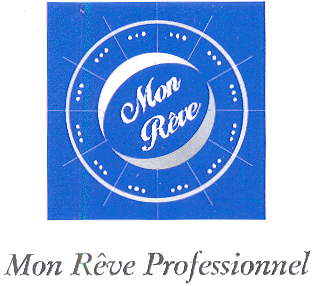 MON REVE PROFESSIONNEL