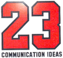 23 COMMUNICATION IDEAS