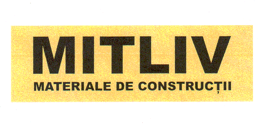 MITLIV MATERIALE DE CONSTRUCTII