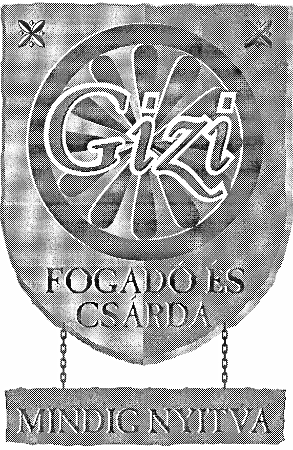GIZI FOGADO ES CSARDA MINDIG NYITVA