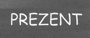 PREZENT