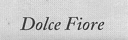DOLCE FIORE