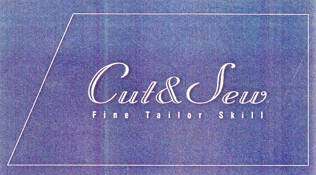 CUT & SEW FINE TAILOR SKILL