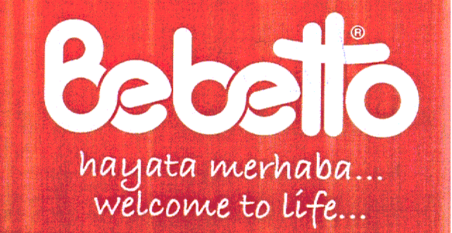 BEBETTO HAYATA MERHABA WELCOME TO LIFE