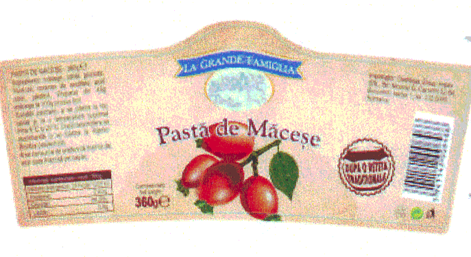 LA GRANDE FAMIGLIA PASTĂ DE MĂCEŞE