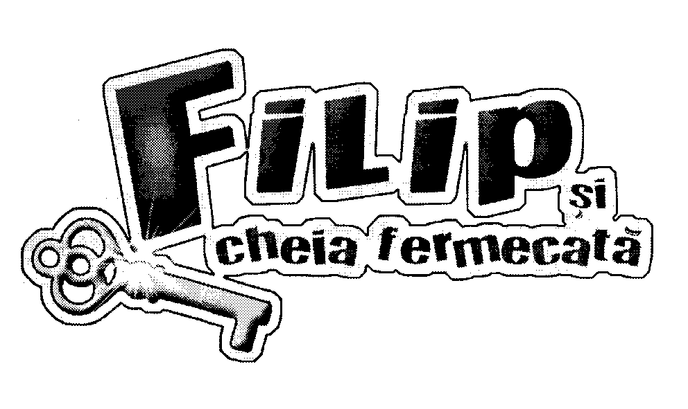FILIP ŞI CHEIA FERMECATĂ