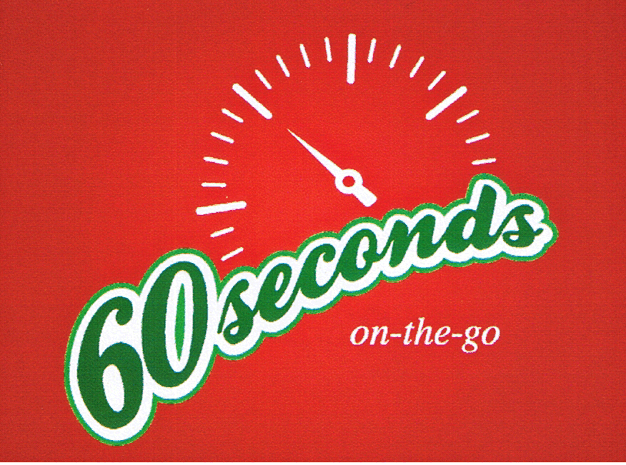 60 SECONDS ON-THE-GO