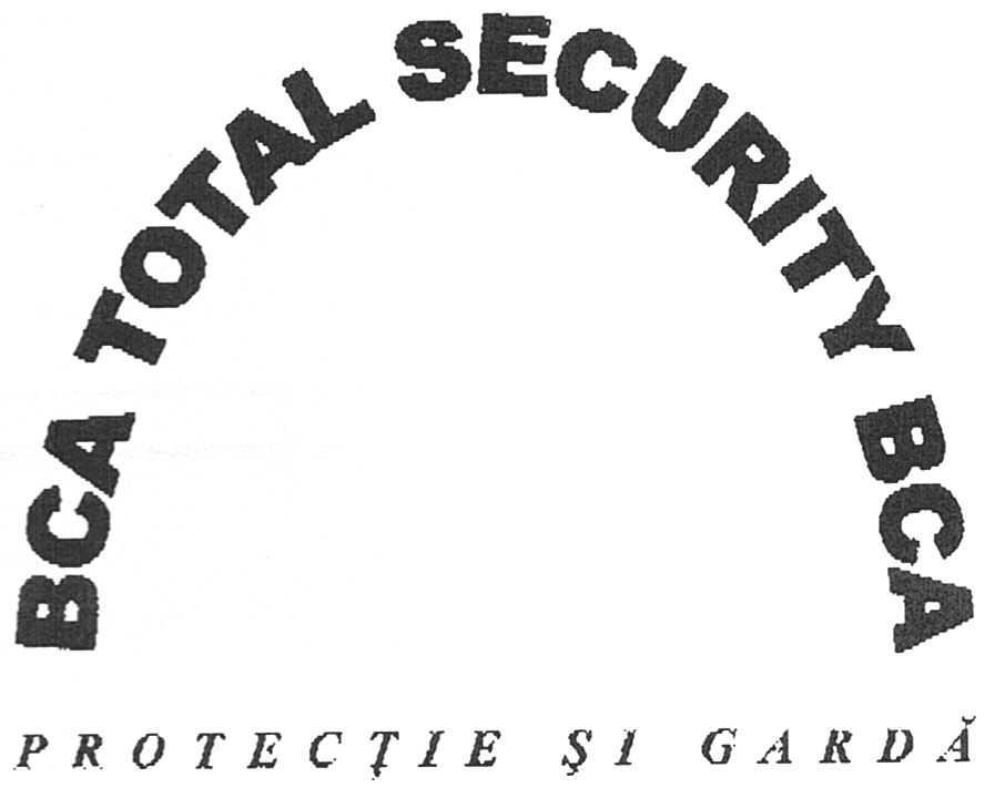 BCA TOTAL SECURITY BCA PROTECŢIE ŞI GARDĂ
