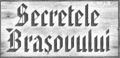 SECRETELE BRAŞOVULUI