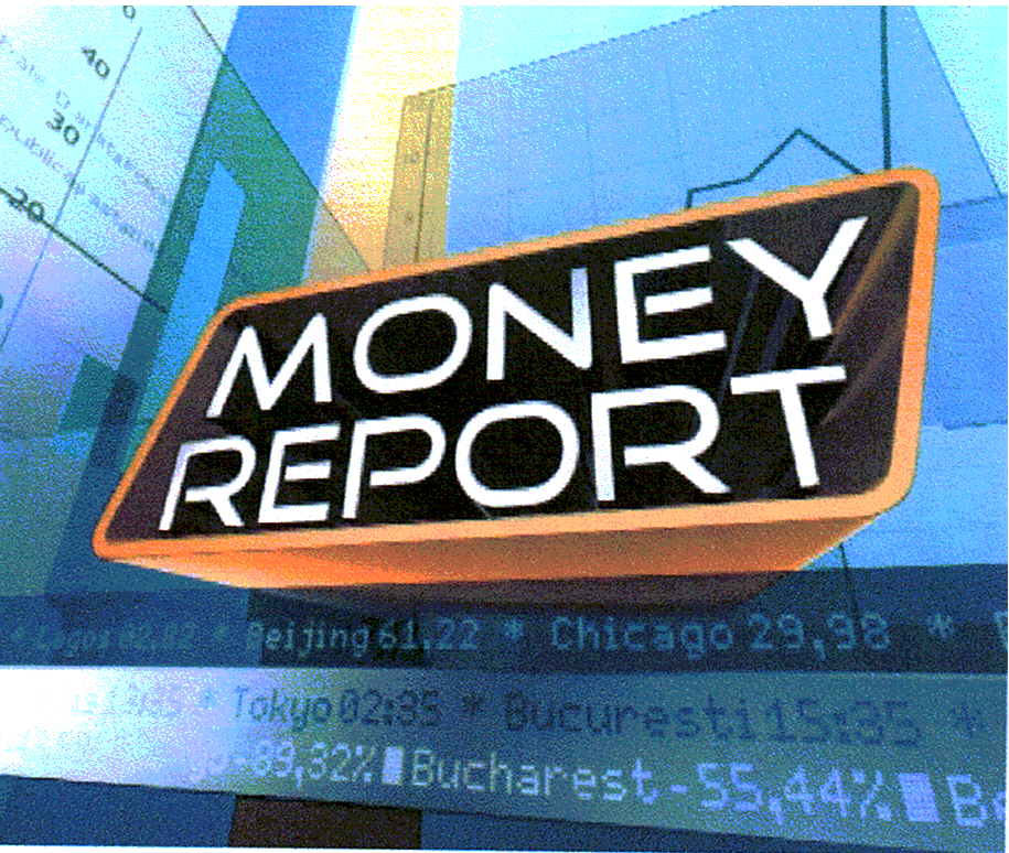 MONEY REPORT