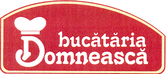 BUCĂTĂRIA DOMNEASCĂ