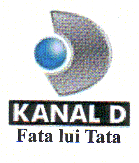 KANAL D FATA LUI TATA