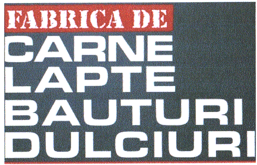 FABRICA DE CARNE LAPTE BAUTURI DULCIURI