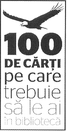 100 DE CARTI PE CARE TREBUIE SA LE AI IN BIBLIOTECA
