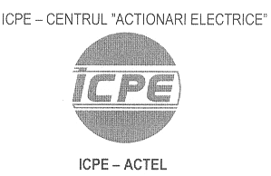 ICPE - CENTRUL ACŢIONĂRI ELECTRICE ICPE - ACTEL