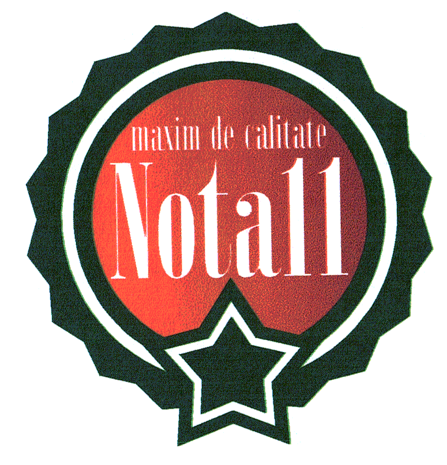 NOTA 11 MAXIM DE CALITATE