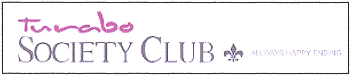 TURABO SOCIETY CLUB ALLWAYS HAPPY ENDING