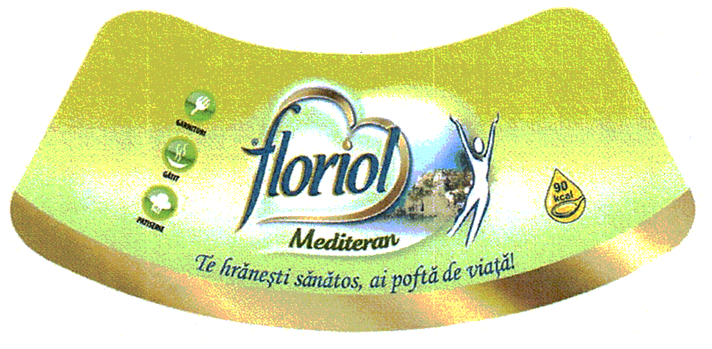 FLORIOL MEDITERAN - Te hrăneşti sănătos, ai poftă de viaţă!
