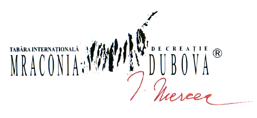TABĂRA INTERNAŢIONALĂ DE CREAŢIE MRACONIA DUBOVA I. Mercea