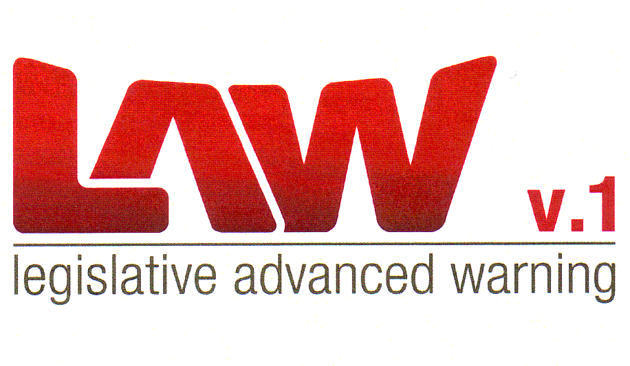LAW v.1 legislative advanced warning