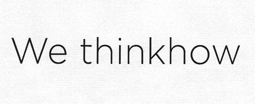 We thinkhow